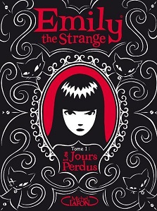 Couverture du livre Emily the Strange T01 Les Jours Perdus de l'auteur Rob Reger