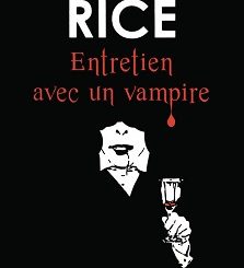 Couverture du livre Entretien avec un vampire de l'autrice Anne Rice