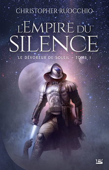 Le Dévoreur de Soleil – Christopher Ruocchio