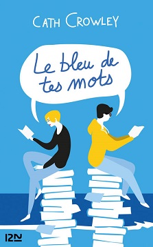 Le bleu de tes mots – Cath CROWLEY