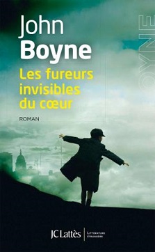 Les fureurs invisibles du cœur – John Boyne