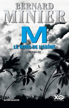 M, le bord de l&rsquo;abîme – Bernard Minier