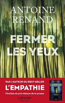 Fermer les yeux – Antoine Renand