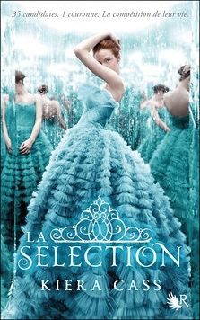 La Sélection Tome 1 – Kiera Cass