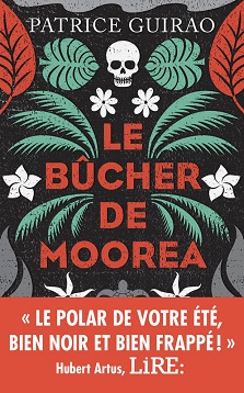 Le bûcher de Moorea – Patrice Guirao