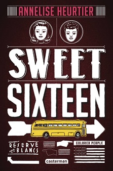 Sweet sixteen – Annelise Heurtier