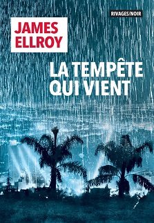 La tempête qui vient – James Ellroy