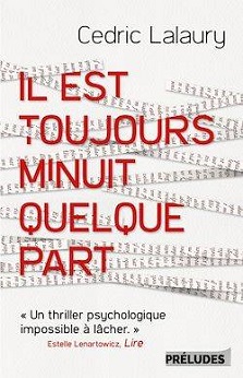 Il est toujours minuit quelque part – Cedric Lalaury