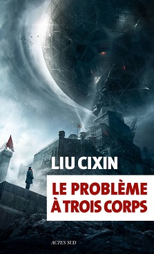 Le problème à trois corps – Liu Cixin