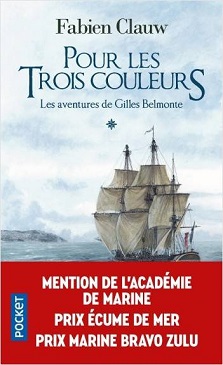 Les Aventures de Gilles Belmonte, Tome 1 – Pour les trois couleurs  – Fabien CLAUW
