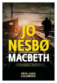 Macbeth – Jo Nesbo