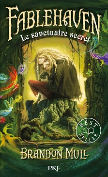 Fablehaven T01 Le Sanctuaire secret – Mull Brandon