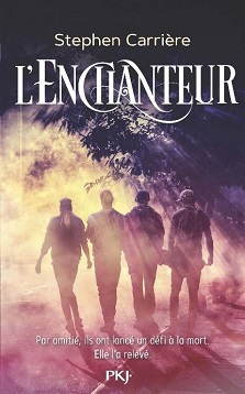 L&rsquo;Enchanteur – Stephen Carrière