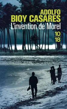 L&rsquo;Invention de Morel – Adolfo Bioy Casares