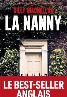 Couverture du livre La nanny de l'autrice Gilly MacMillan
