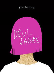 Dévisagée – Erin Stewart
