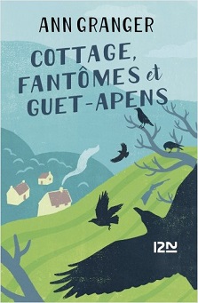 Cottage, fantômes et guet-apens – Ann Granger