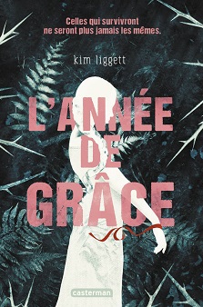 L&rsquo;année de grâce – Kim Liggett