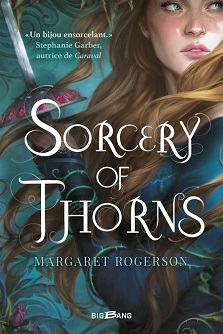 Sorcery of Thorns – Margaret Rogerson