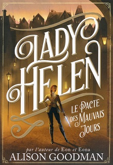 Lady Helen T02 Le pacte des mauvais jours – Alison Goodman