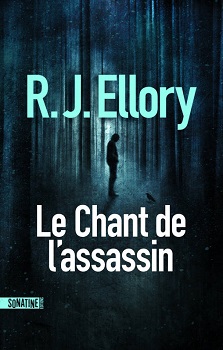 Le chant de l&rsquo;assassin – R.J. Ellory