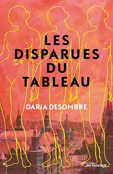 Les disparues du tableau – Daria Desombre