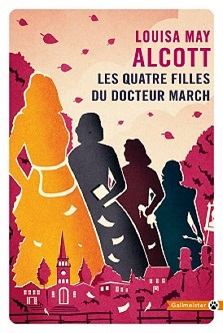 Les quatre filles du docteur March – Louisa May Alcott