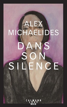 Dans son silence – Alex Michaelides