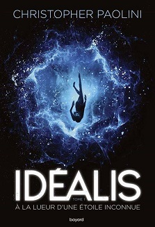Idéalis T01 A la lueur d’une étoile inconnue – Christopher Paolini
