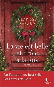 La vie est belle et drôle à la fois – Clarisse Sabard