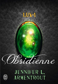 Lux Tome 1 Obsidienne – Jennifer L. Armentrout