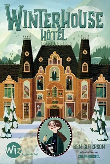 Winterhouse Hôtel T01 – Ben Guterson