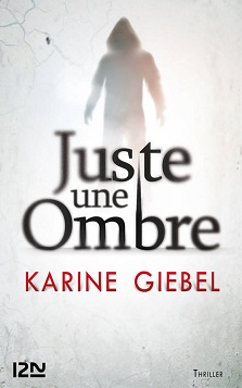 Juste une ombre – Karine GIEBEL