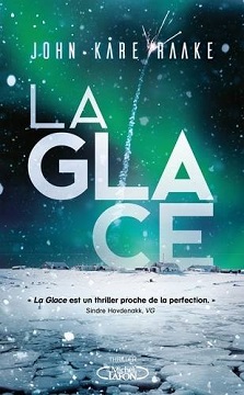 LA GLACE – John Kare Raake