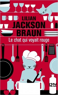 Le chat qui voyait rouge – Lilian Jackson Braun