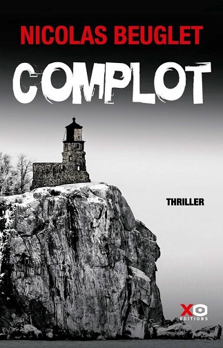 Complot – Nicolas Beuglet