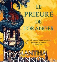 Lire Le Prieuré de l’Oranger de l'autrice Samantha Shannon dans Libaco Ado