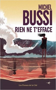 Rien ne t&rsquo;efface- Michel Bussi