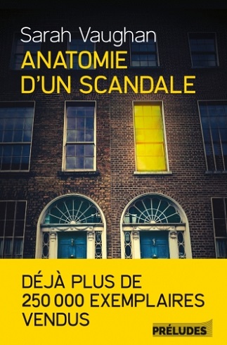 Couverture du livre Anatomie d'un scandale de l'autrice Sarah Vaughan