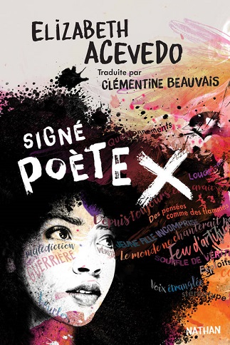 Signé poète X – Elizabeth Acevedo