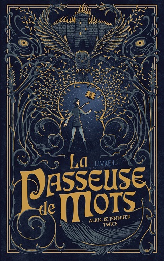 La Passeuse de mots T01 – Alric & Jennifer Twice