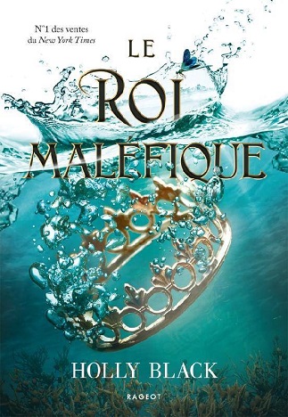 Le roi maléfique – Holly Black