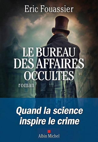 Couverture du livre Le Bureau des affaires occultes Tome 1 de l'auteur Eric Fouassier