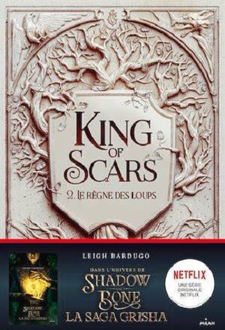 King of Scars T02 – Leigh Bardugo