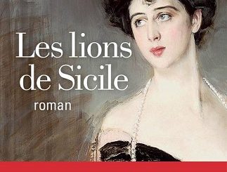Couverture du livre Les lions de Sicile de l'autrice Stefania Auci