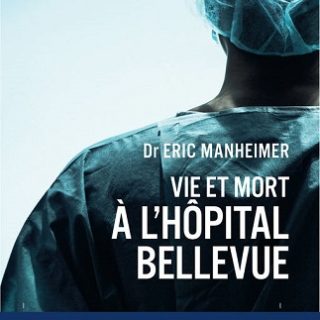 Lire Vie et mort à l’hôpital Bellevue de l'auteur Eric Manheimer dans Libaco Roman