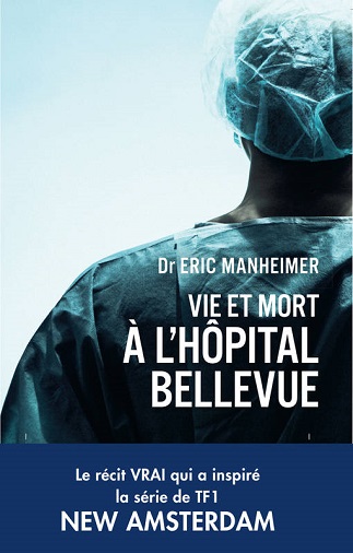 Lire Vie et mort à l’hôpital Bellevue de l'auteur Eric Manheimer dans Libaco Roman