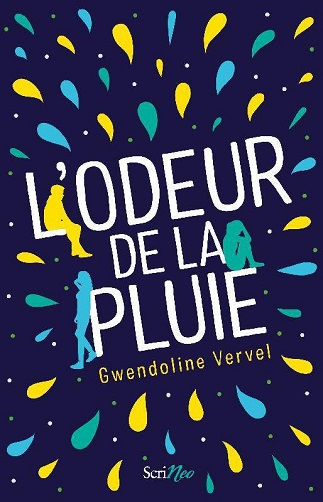 L&rsquo;Odeur de la Pluie – Gwendoline Vervel