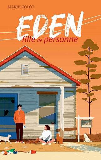 Lire Eden, fille de personne de l'autrice Marie Colot dans Libaco Ado Conseil Lecture Adolescence, Adoption, États-Unis
