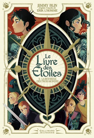 Lire Le Livre des Étoiles Tome 4 La Boussole des trois Mondes de l'auteur Jimmy Blin dans Libaco Ado Conseil Lecture Amitié, Aventure, Fantasy, Magie, Saga